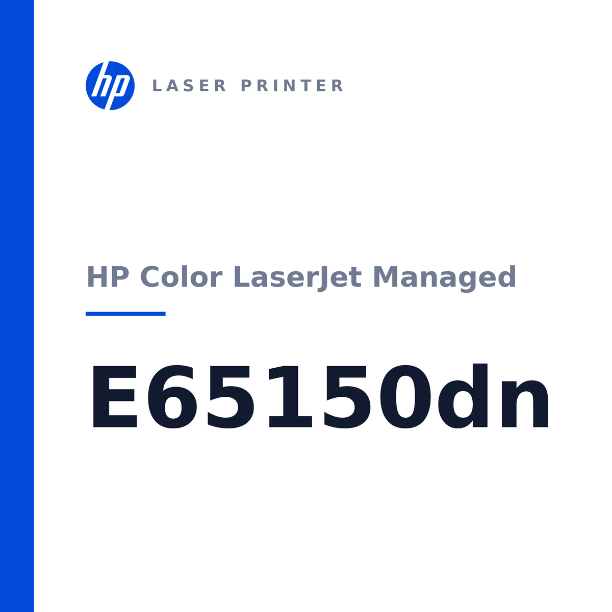 HP Color LaserJet Managed E65150dn