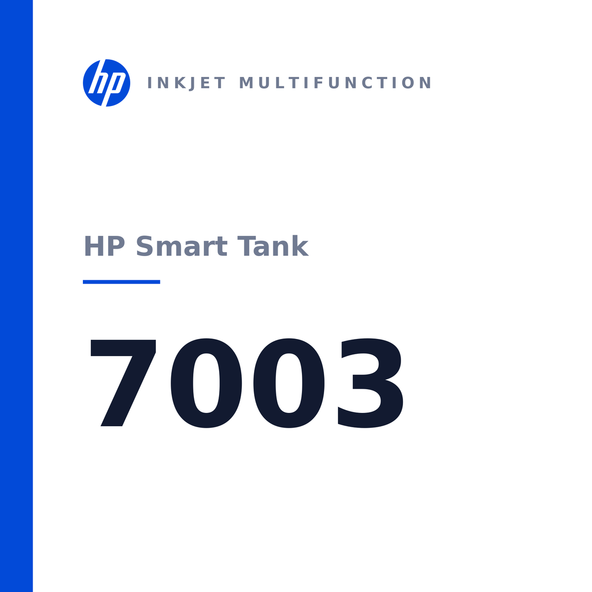 HP Smart Tank 7003 All-in-One Multifunction
